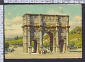 N6565 ROMA ARCO DI COSTANTINO ARTISTICA Viaggiata SB